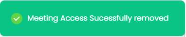 Meeting_Access_Removed_Confirmation_Message.png