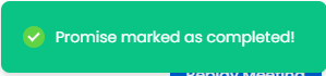 Meetings-PromiseMarkedasCompleted.png